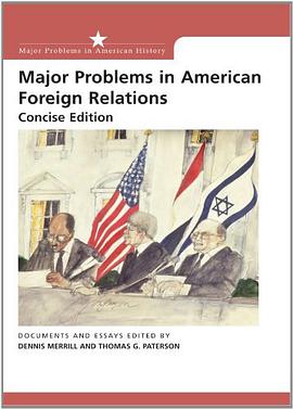 Major Problems in American Foreign Relations pdf epub mobi 电子书 下载