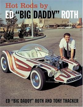 Hot Rods by Ed "Big Daddy" Roth pdf epub mobi 电子书 下载