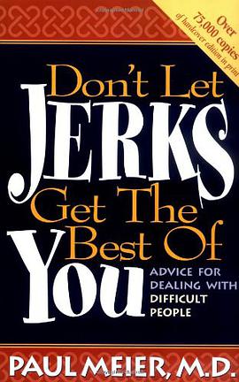 Don't Let Jerks Get the Best of You pdf epub mobi 电子书 下载