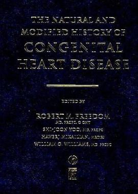 The Natural And Modified History Of Congenital Heart Disease pdf epub mobi 电子书 下载