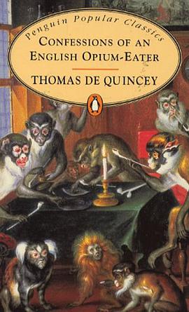 Confessions of an English Opium-eater pdf epub mobi 电子书 下载