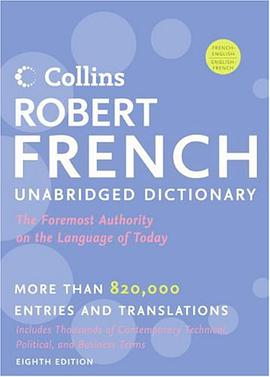 Collins Robert French Unabridged Dictionary, 8th Edition (Harpercollins Unabridged Dictionaries) pdf epub mobi 电子书 下载