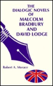 Dialogic Novels of Malcolm Bradbury and David Lodge pdf epub mobi 電子書 下載