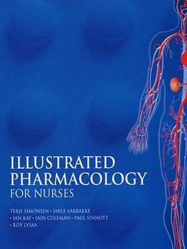 Illustrated Pharmacology for Nurses (A Hodder Arnold Publication) pdf epub mobi 电子书 下载