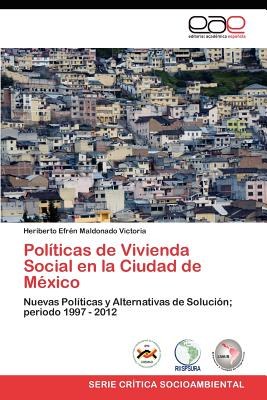 Pol Ticas de Vivienda Social En La Ciudad de M Xico pdf epub mobi 電子書 下載