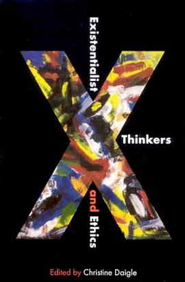 Existentialist Thinkers and Ethics pdf epub mobi 电子书 下载