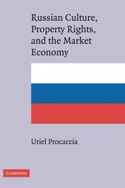 Russian Culture, Property Rights, and the Market Economy pdf epub mobi 电子书 下载