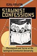 Stalinist Confessions pdf epub mobi 电子书 下载