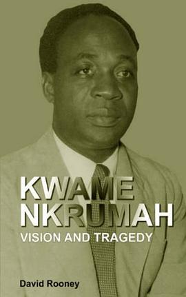 Kwame Nkrumah. Vision and Tragedy pdf epub mobi 電子書 下載