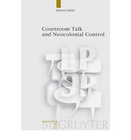 Courtroom Talk and Neocolonial Control pdf epub mobi 電子書 下載