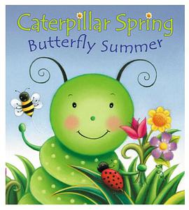 Caterpillar Spring, Butterfly Summer pdf epub mobi 电子书 下载