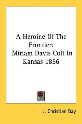 A Heroine Of The Frontier pdf epub mobi 电子书 下载