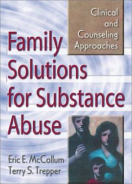 Family Solutions for Substance Abuse pdf epub mobi 电子书 下载