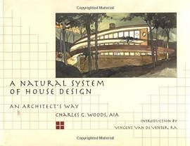 A Natural System of House Design pdf epub mobi 电子书 下载
