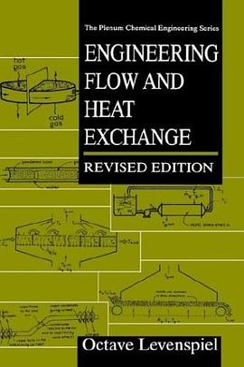 Engineering Flow and Heat Exchange (The Plenum Chemical Engineering Series) pdf epub mobi 电子书 下载