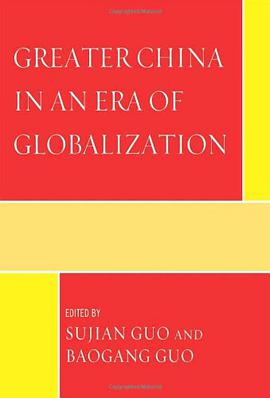 Greater China in an Era of Globalization