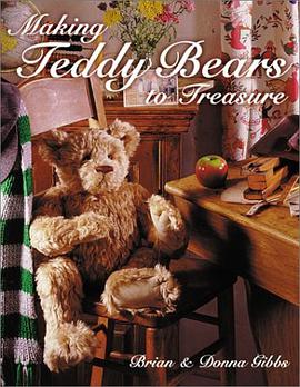 Making Teddy Bears to Treasure pdf epub mobi 电子书 下载