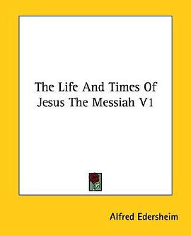 The Life And Times of Jesus the Messiah v1 pdf epub mobi 电子书 下载