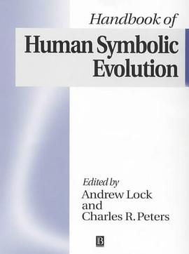 The Handbook of Human Symbolic Evolution pdf epub mobi 电子书 下载