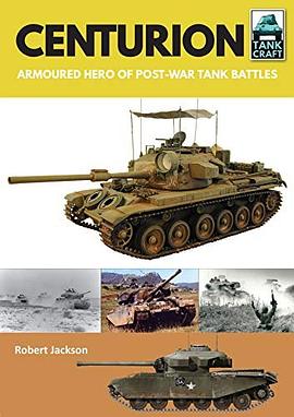 Centurion: Armoured Hero of Post-War Tank Battles pdf epub mobi 电子书 下载