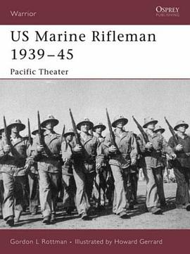 US Marine Rifleman 1939-45 pdf epub mobi 电子书 下载