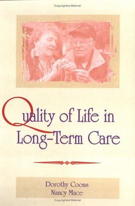 Quality of Life in Long-Term Care pdf epub mobi 电子书 下载