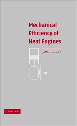 Mechanical Efficiency of Heat Engines pdf epub mobi 电子书 下载