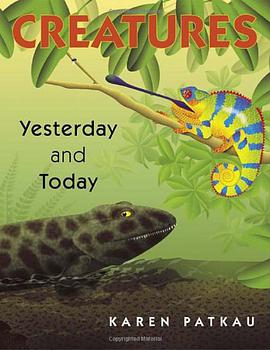 Creatures Yesterday and Today pdf epub mobi 电子书 下载