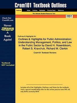 Outlines & Highlights for Public Administration pdf epub mobi 电子书 下载