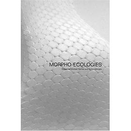 Morpho-ecologies pdf epub mobi 电子书 下载