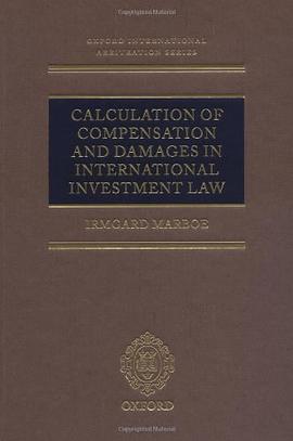 Calculation of Compensation and Damages in International Investment Law pdf epub mobi 电子书 下载