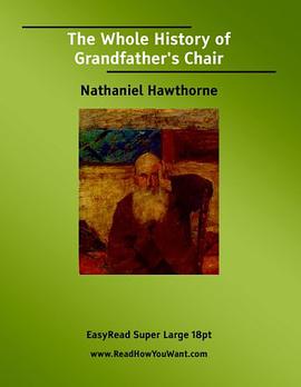 The Whole History of Grandfather's Chair pdf epub mobi 电子书 下载