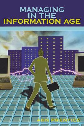 Managing in the Information Age pdf epub mobi 电子书 下载