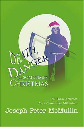 Death, Danger and Sometimes Christmas