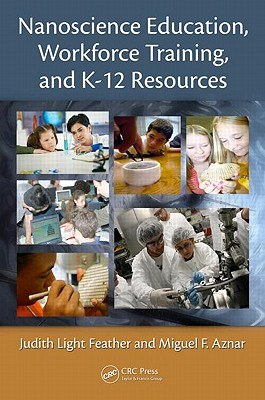 Nanoscience Education, Workforce Training, and K-12 Resources pdf epub mobi 电子书 下载