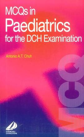 MCQs in Paediatrics for the DCH Examination pdf epub mobi 电子书 下载