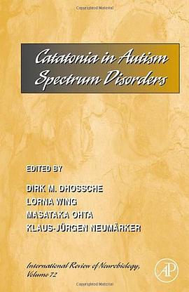 Catatonia in Autism Spectrum Disorders pdf epub mobi 电子书 下载