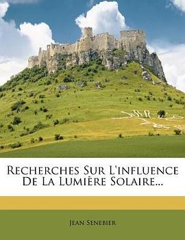 Recherches Sur L'Influence de La Lumi Re Solaire... pdf epub mobi 電子書 下載