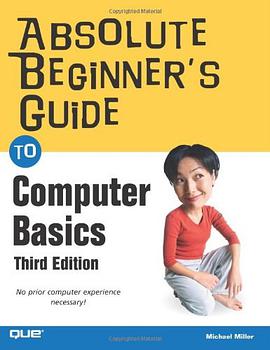 Absolute Beginner's Guide to Computer Basics pdf epub mobi 电子书 下载