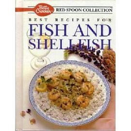 Betty Crockers Best Recipes for Fish and Shellfish Betty Crockers Red Spoon Collection pdf epub mobi 电子书 下载