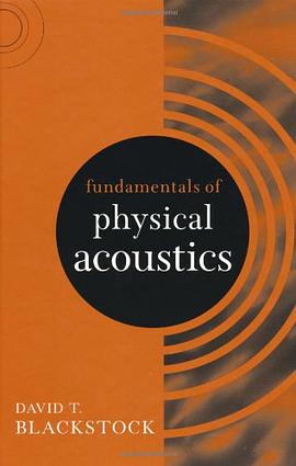 Fundamentals of Physical Acoustics pdf epub mobi 电子书 下载