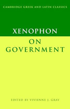 Xenophon on Government (Cambridge Greek and Latin Classics) pdf epub mobi 电子书 下载