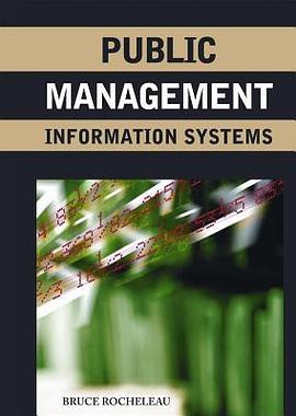 Public Management Information Systems pdf epub mobi 下载