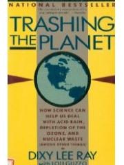 Trashing the Planet: How Science Can Help Us Deal With Acid Rain, Depletion of the Ozone, and Nuclea pdf epub mobi 电子书 下载