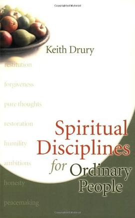 Spiritual Disciplines for Ordinary People pdf epub mobi 电子书 下载
