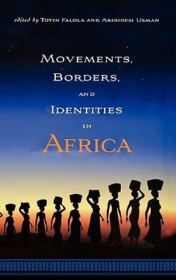Movements, Borders, and Identities in Africa pdf epub mobi 电子书 下载