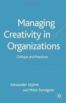 Managing Creativity in Organizations pdf epub mobi 电子书 下载