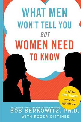 What Men Won't Tell You But Women Need to Know