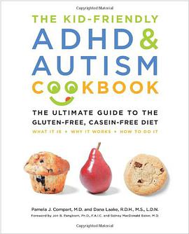 The Kid-Friendly ADHD and Autism Cookbook pdf epub mobi 下载