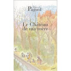 Souvenir d'Enfance Tome 2: Le Château De Ma Mère pdf epub mobi 电子书 下载